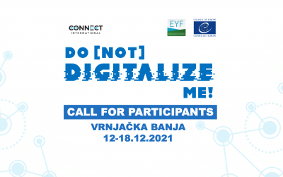 Call for Participants – “Do Not Digitalize Me” Training (Vrnjačka Banja, Serbia, 12-18.12.2021)