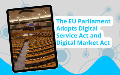 The European Parliament has adopted the Digital Service Act and Digital Market Act